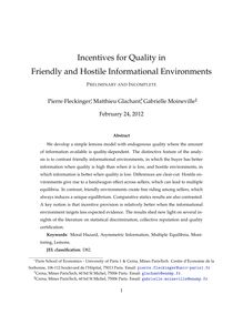 Incentives for Quality in Friendly and Hostile Informational Environments