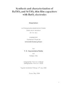 Synthesis and characterization of BaTiO_1tn3 and SrTiO_1tn3 thin film capacitors with RuO_1tn2 electrodes [Elektronische Ressource] / von Y. K. Vayunandana Reddy