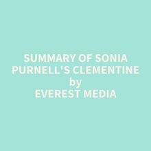 Summary of Sonia Purnell s Clementine