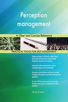 Perception management A Clear and Concise Reference