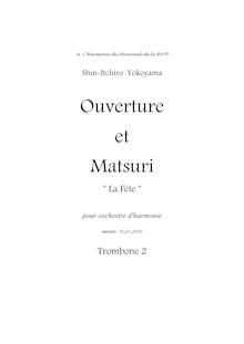 Partition Trombone 2, Ouverture et Matsuri  La Fête , 序曲と祭り, F minor (Overture), A♭ major (Matsuri)