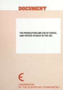 The production and use of cereal and potato starch in the EEC