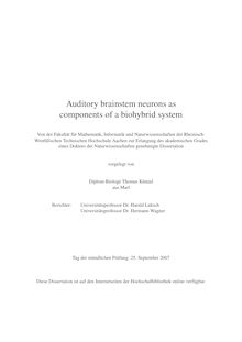 Auditory brainstem neurons as components of a biohybrid system [Elektronische Ressource] / vorgelegt von Thomas Künzel