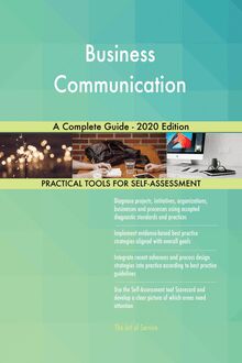 Business Communication A Complete Guide - 2020 Edition