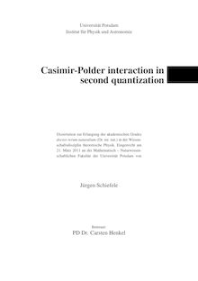 Casimir-Polder interaction in second quantization [Elektronische Ressource] / Jürgen Schiefele. Betreuer: Carsten Henkel