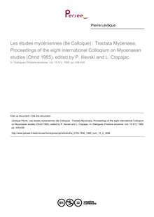 Les études mycéniennes (8e Colloque) : Tractata Mycenaea, Proceedings of the eight international Colloqium on Mycenaean studies (Ohrid 1985), edited by P. Ilievski and L. Crepajac.  ; n°2 ; vol.15, pg 438-439