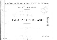 Bulletin statistique de la construction - Permis de construire - Logements. Années 1952-1969 (Edition 1956-1970). Récapitulatif. : mars