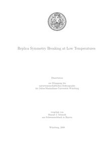 Replica symmetry breaking at low temperatures [Elektronische Ressource] / vorgelegt von Manuel J. Schmidt