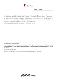 Umbanda and Quimbanda Magic in Brazil : Rethinking Aspects of Bastide s Works / Magie Umbanda et Quimbanda au Brésil. A propos d aspects des travaux de Bastide - article ; n°1 ; vol.79, pg 135-153