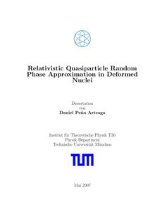 Relativistic quasiparticle random phase approximation in deformed nuclei [Elektronische Ressource] / Daniel Pena Arteaga