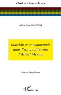 Individu et communautés dans l oeuvre littéraire d Albert Memmi