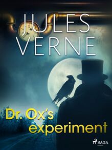 Dr. Ox s Experiment