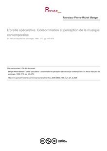 L oreille spéculative. Consommation et perception de la musique contemporaine - article ; n°3 ; vol.27, pg 445-479