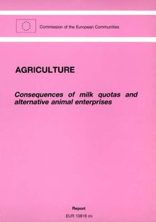 Consequences of milk quotas and alternative animal enterprises