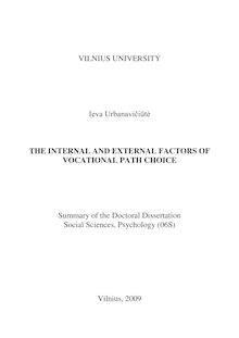 The Internal and External Factors of Vocational Path Choice ; Profesinio kelio rinkimosi vidiniai ir išoriniai veiksniai