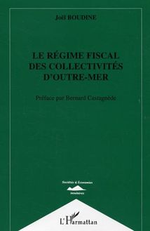 Le régime fiscal des collectivités d outre-mer