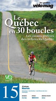 15. Mauricie (Shawinigan) : Le Québec en 30 boucles, Parcours .15