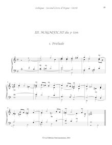 Partition , Magnificat du 3e ton, Prélude - , Fugue du 3e (ton) - , Duo du 3e (ton) - , Trio du 3e (ton), Voix humaine - , Récit du 3e (ton), Dialogue du 3e (ton) - , Dernier Plein Jeu du 3e (ton), Deuxième Livre d Orgue