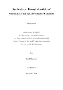 Synthesis and biological activity of multifunctional sensor, effector catalysts [Elektronische Ressource] / von Saad Shaaban