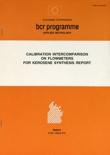 CALIBRATION INTERCOMPARISON ON FLOWMETERS FOR KEROSENE SYNTHESIS REPORT. Report