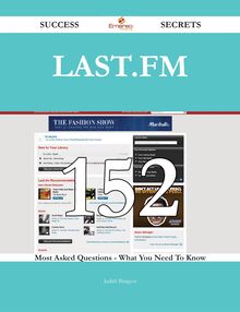 Last.fm 152 Success Secrets - 152 Most Asked Questions On Last.fm - What You Need To Know