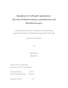 Regulation of wolf spider populations [Elektronische Ressource] : the role of habitat structure, autochthonous and allochthonous prey / von Silke Rickers