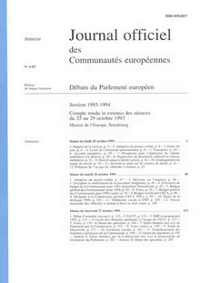 Journal officiel des Communautés européennes Débats du Parlement européen Session 1993-1994. Compte rendu in extenso des séances du 25 au 29 octobre 1993