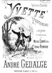 Partition complète, Yvette, Pantomime, Gédalge, André