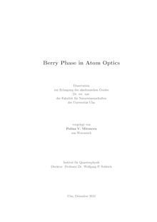 Berry phase in atom optics [Elektronische Ressource] / vorgelegt von Polina V. Mironova