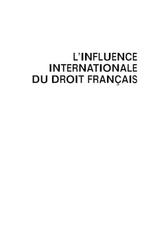 L influence internationale du droit français