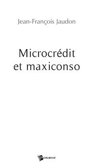 Microcrédit et maxiconso