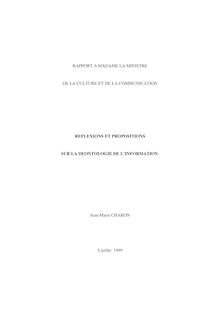Réflexions et propositions sur la déontologie de l information : rapport à Mme la ministre de la culture et de la communication
