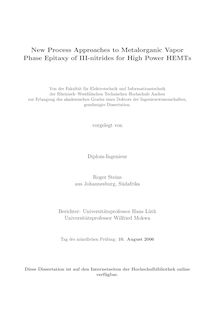 New process approaches to metalorganic vapor phase epitaxy of III-nitrides for high power HEMTs [Elektronische Ressource] / vorgelegt von Roger Steins