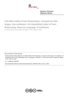 Une lettre inédite à Franz Rosenzweig : A propos de notre langue. Une confession / An Unpublished Letter to Franz Rosenzweig: About our Language. A Confession. - article ; n°1 ; vol.60, pg 83-84
