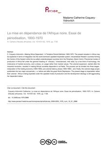 La mise en dépendance de l Afrique noire. Essai de périodisation, 1800-1970 - article ; n°61 ; vol.16, pg 7-58