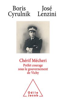 Chérif Mécheri : Préfet courage sous le gouvernement de Vichy