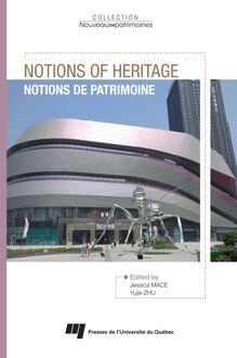 Notions of Heritage : Notions de patrimoine