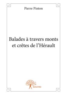 Balades à travers monts et crêtes de l’Hérault
