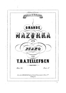 Partition complète, Grande Mazurka, Op.24, B♭ major, Tellefsen, Thomas Dyke Acland