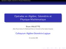 Operades en Algebre Geometrie et Physique Mathematique