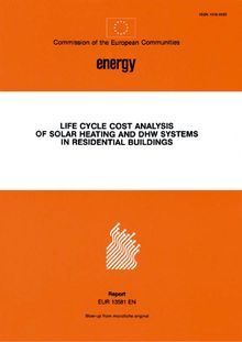 Life cycle cost analysis of solar heating and DHW systems in residential buildings