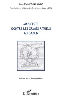 Manifeste contre les crimes rituels au Gabon