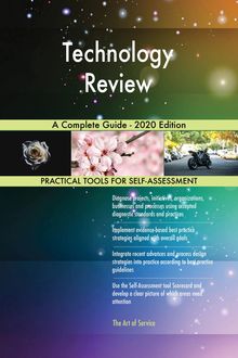 Technology Review A Complete Guide - 2020 Edition