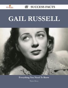 Gail Russell 67 Success Facts - Everything you need to know about Gail Russell