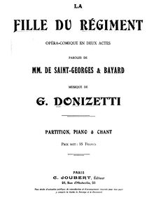 Partition complète, La fille du régiment. Opéra comique en deux actes par Gaetano Donizetti