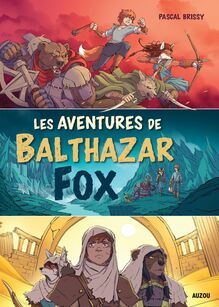 Les aventures de Balthazar Fox (compilation de trois tomes)