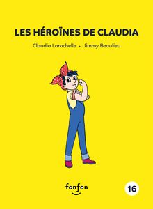 Les héroïnes de Claudia : Claudia et moi - 16