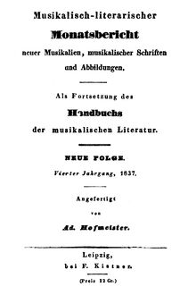 Partition 1837, Musikalisch-literarischer Monatsbericht, Musikalisch-literarischer Monatsbericht neuer Musikalien, musikalischer Schriften und Abbildungen