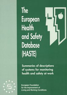 The European health and safety database (HASTE)