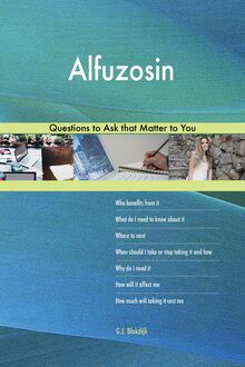 Alfuzosin 627 Questions to Ask that Matter to You